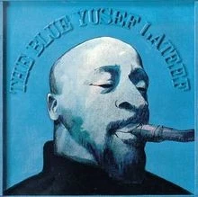 The Blue Yusef Lateef von Lateef,Yusef | CD | Zustand sehr gut - Bild 1 von 2