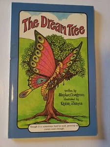 The Dream Tree by Stephen Cosgrove - Vintage Softcover Serendipity Book - Picture 1 of 2