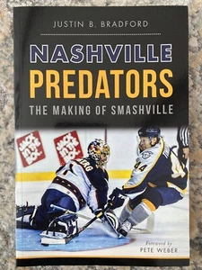 Nashville Predators NHL Making of Smashville PB by Justin Bradford - Picture 1 of 2