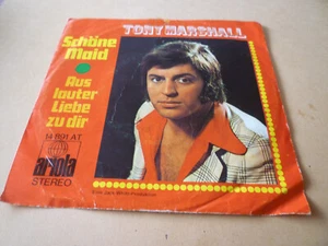 TONY MARSHALL---SCHONE MAID (PRETTY MAID) 45 O/S PRESSING - Picture 1 of 3