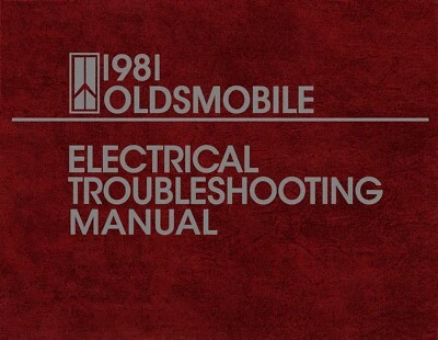 Oldsmobile 1981 manual de solución de problemas eléctricos - Cutlass Delta 88 98 Toronado Foto 1 de 3