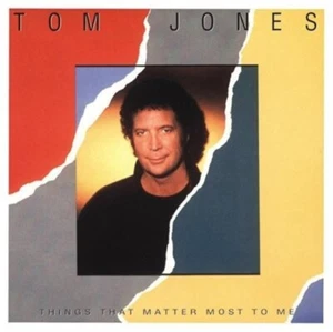 Tom Jones: Things That Matter Most To Me (CD) ~ LIKE-NEW/PLAYS PERFECTLY!!!!!! - Picture 1 of 1