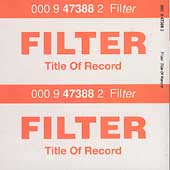 Filter - Title of Record (CD, Aug-1999, Warner Bros.) Like New CD20