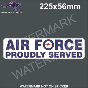 PEGATINA RAAF REAL FUERZA AÉREA AUSTRALIANA FUERZA AÉREA ORGULLOSAMENTE SERVIDA - Imagen 1 de 1