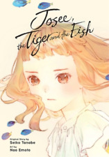 Tanabe Seiko Josee, the Tiger and the Fish (Paperback)