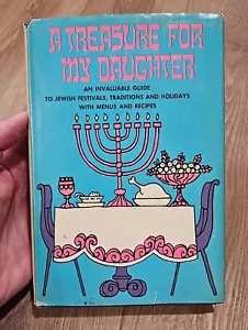 A Treasure for my Daughter Jewish Guide Second Edition 4th Printing 1969 HC DJ - Picture 1 of 15