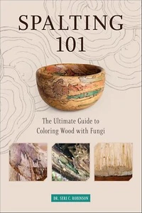 Spalting 101 : The Ultimate Guide to Coloring Wood with Fungi - Picture 1 of 1