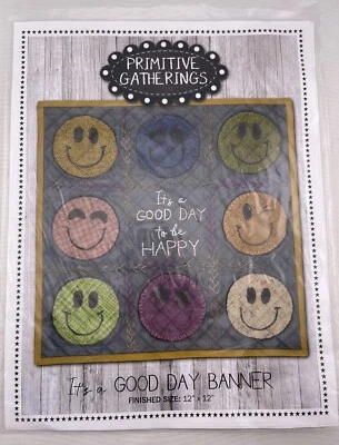 Primitive Gatherings “Good Day Banner” Quilt Pattern Finished Size 12”x12” - Image 1 of 2