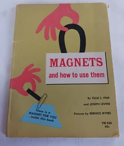 Magnets and How to Use Them Joseph Levine Tillie Pine Paperback 1964 Scholastic - Imagen 1 de 5