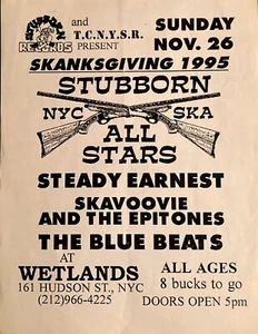 STUBBORN ALL STARS STEADY EARNEST +RARE VINTAGE 1995 FLYER 11/26/95 WETLANDS NYC - Picture 1 of 2