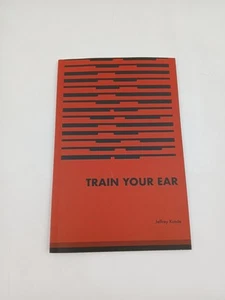 Train Your Ear by Jeffrey Kunde Paperback Music Education - Picture 1 of 5