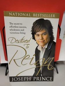 Destined to Reign: The Secret to Effortles- paperback, Joseph Prince, 1606830090 - Picture 1 of 6