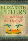 Guardian Of The Horizon (Amelia Peabody) By Peters, Elizabeth Hardback Book The