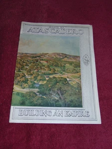 SEPT 1915 ATASCADERO, SAN LUIS OBISPO COUNTY CA BULLETIN #7 "BUILDING AN EMPIRE" - Picture 1 of 19