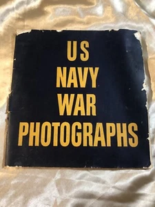 VINTAGE US Navy War Photographs - WWII picture book 1940s - Picture 1 of 7