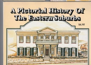 AUS LOCAL HISTORY ,SYDNEY , A PICTORIAL HISTORY OF THE EASTERN SUBURBS , 1980 - Picture 1 of 1