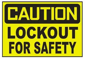 Caution Lockout For Safety Sticker Safety Decal Sign D704 - Picture 1 of 1