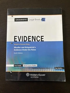Casenote Legal Briefs: Evidence, Sixth Edition - VERY GOOD - Foto 1 di 8