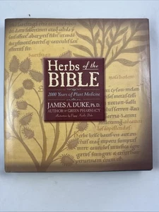 Herbs of the Bible 2000 Years of Plant Medicine, by James A. Duke. HC 1999 1st - Imagen 1 de 7