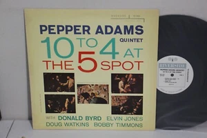 Pepper Adams Quintet – 10 To 4 At The 5-Spot, LP Riverside OJC-031, Donald Byrd - Picture 1 of 10