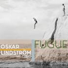 Oskar Lindstrom Trio Fugue (CD)