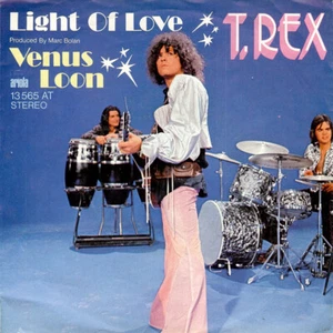 T. Rex / Light Of Love / Venus Loon / Vinyl / Glam / Bubblegum / Teen / Ariola - Picture 1 of 3