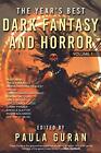 Year's Best Dark Fantasy & Horror, The: Volume One, Paula-Guran 9781645060253..