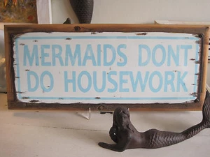 "Mermaids Don't Do Housework" Sign - Custom Wooden Sign - Beach Decor - Mermaids - Picture 1 of 1