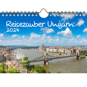 Reisezauber Ungarn DIN A5 Wandkalender für 2024 Budapest Urlaub Donau Wandern Re