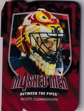 11/12 ITG BETWEEN THE PIPES SCOTT CLEMMENSEN MASKED MEN 4 RED DIE CUT #12