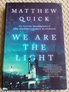 We Are the Light : A Novel by Matthew Quick (2022, Hardcover) - Imagen 1 de 6