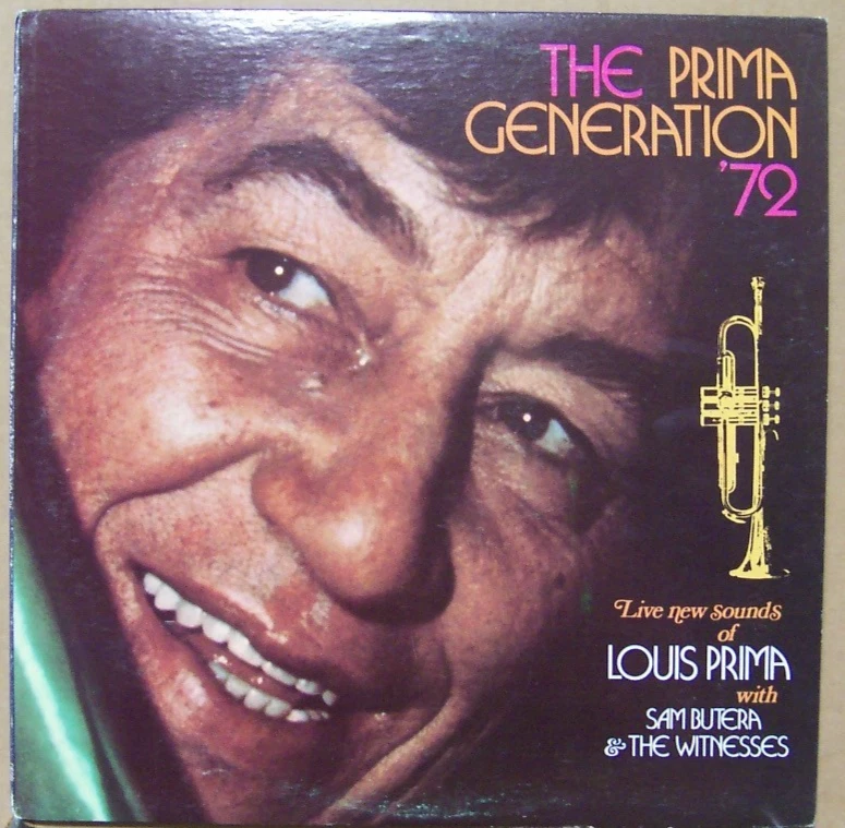 LOUIS PRIMA - THE LOUIS PRIMA GENERATION '72 - SIGNED 1972 LP VINYL RECORD - Image 1 of 2