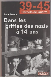 Dans les griffes des nazis à 14 ans Jean Jacobs - Picture 1 of 1