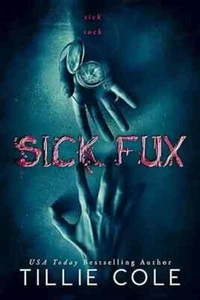 Sick Fux by Tillie Cole, Romance Novel Paperback Free Shipping - Imagen 1 de 4