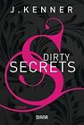 Dirty Secrets (Secrets 1): Roman von Kenner, J. | Buch | Zustand gut