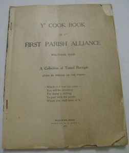 1910 Muy Raro Ye Cook Libro de Ye Primera Alianza Parroquial Waltham Edith C. Eaton - Imagen 1 de 14