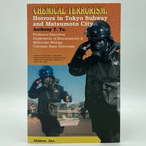 Chemical Terrorism: Tokyo Subway & Matsumoto City - Anthony T. Tu (Alaken, 2002) - Imagen 1 de 11
