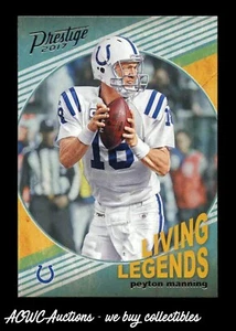 2017 Prestige Living Legends #20 Peyton Manning - Picture 1 of 2