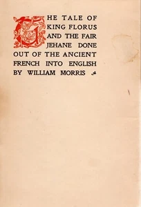 The Tale of King Florus and The Fair Jehane, Done Out of The Ancient French - Foto 1 di 5