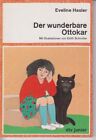 Der wunderbare Ottokar Mit Illustrationen von Edith Schindler Hasler, Eveline