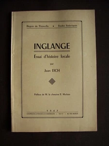 Inglange - Essai d'histoire locale - Imagen 1 de 1