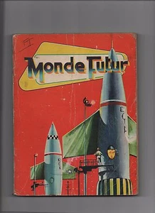MONDE FUTUR. Album éditeur des n°7 à 12. ARTIMA 1959/1960.  - Imagen 1 de 1