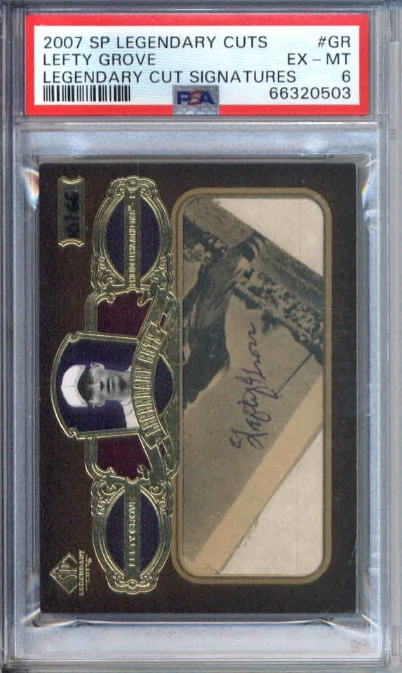 2007 SP Legendary Cuts #GR Lefty Grove Legendary Cut Sig. 10/66 PSA 6 EX-MT - Image 1 of 1