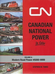 CANADESE NATIONAL Power in Color, Vol. 6: Modern Road Power #5000-9999, LIBRO NUOVO - Foto 1 di 6