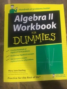 Algebra II Workbook for Dummies by Mary Jane Sterling 2007 - Picture 1 of 9
