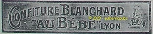 PUBLICITE CONFITURE BLANCHARD AU BEBE LYON DE 1919 FRENCH AD PUB TRES RARE - Picture 1 of 1