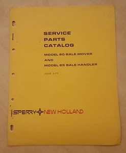 New Holland Bale Mover model 80 & Bale Handler model 85 Service Parts Catalog - Picture 1 of 1