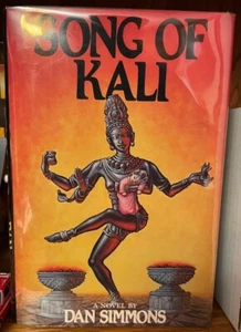 Dan Simmons Signed Song of Kali 1st Edition Bluejay Hard Cover - Picture 1 of 6