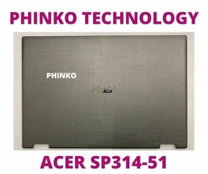 Acer Spin 3 SP314-51 SP314-52 N17W5 LCD Back Case Top cover - Picture 1 of 2