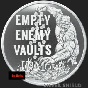 1 oz 2022 Empty Enemy Vaults BU Silver Shield Silver Squeeze Bankster JP Morgan - Picture 1 of 16